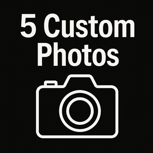 5 Custom Photos