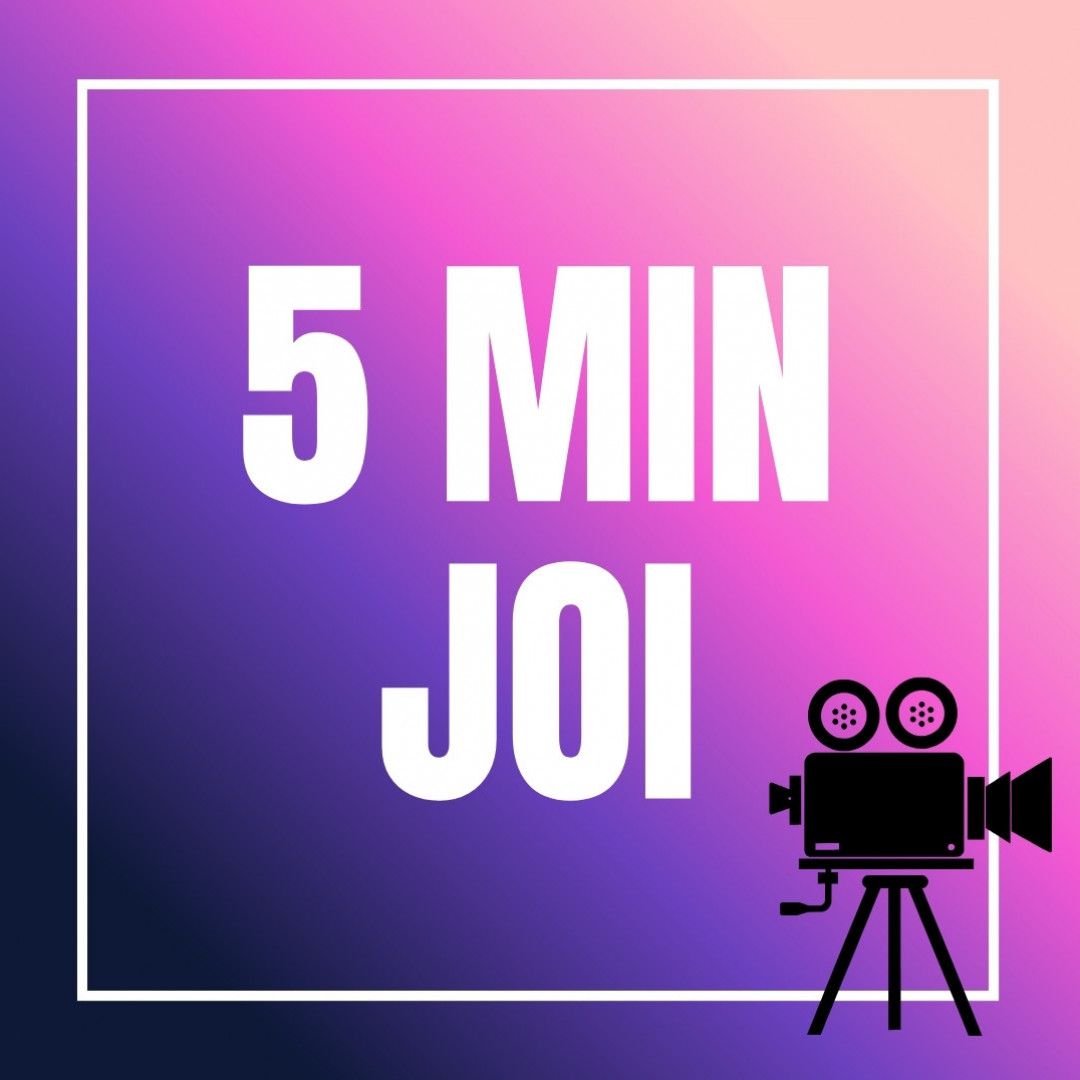 5 Min JOI