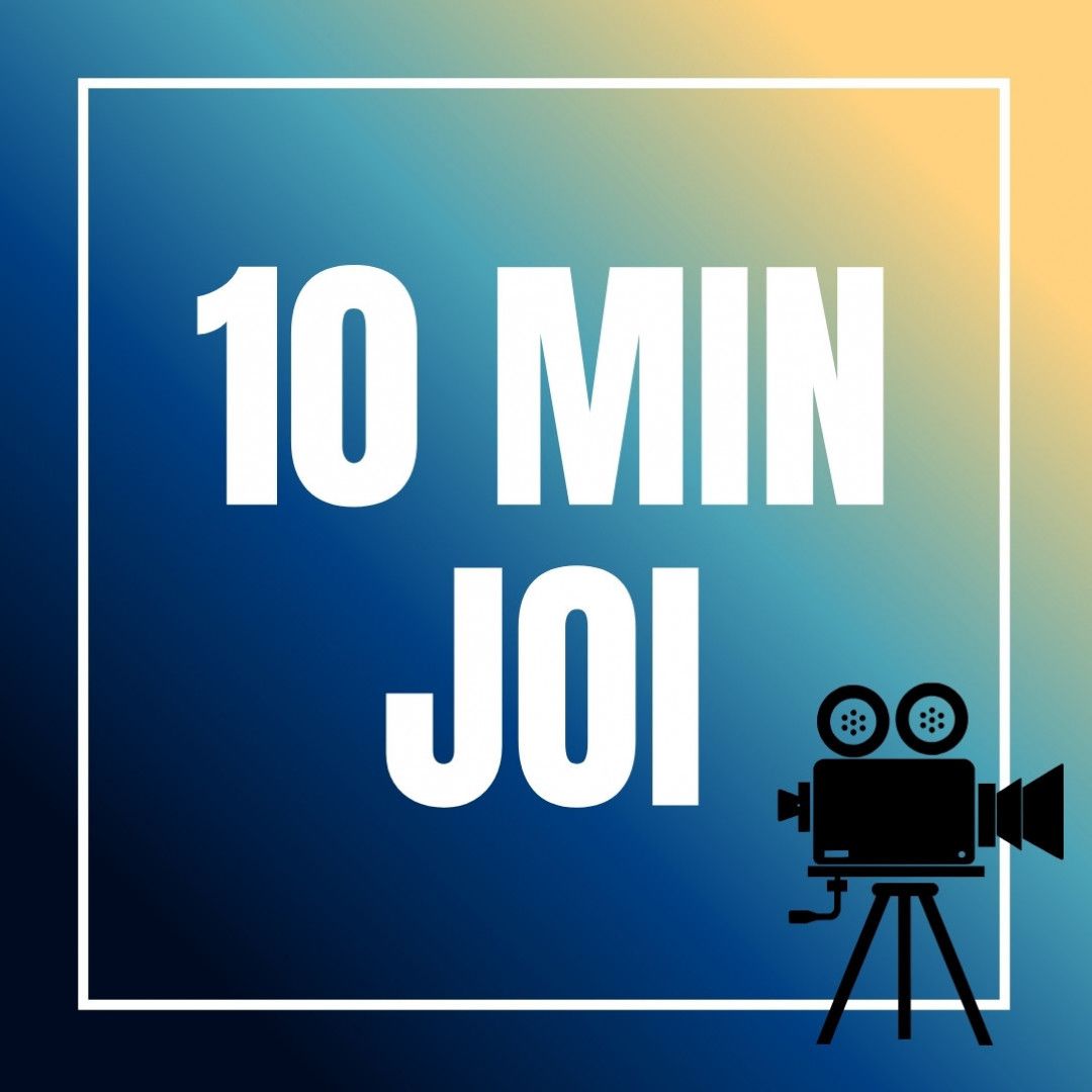 10 min JOI