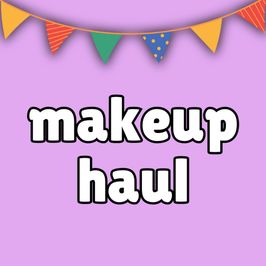 TREAT ME to a Makeup Haul