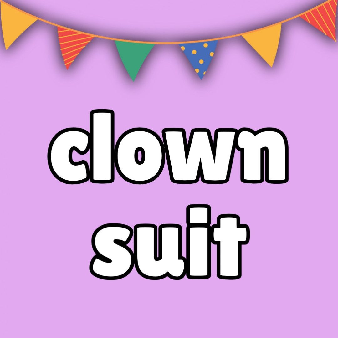 TREAT ME to a Clown Suit