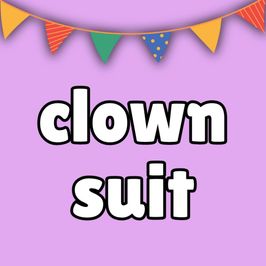 TREAT ME to a Clown Suit