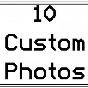 10 Custom Photos