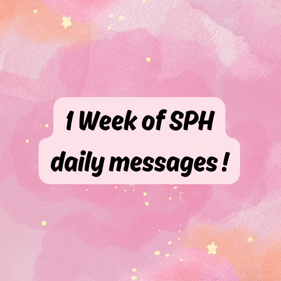 Week long SPH Messges