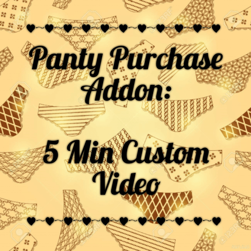 Panty Purchase Addon: 5 Min Custom