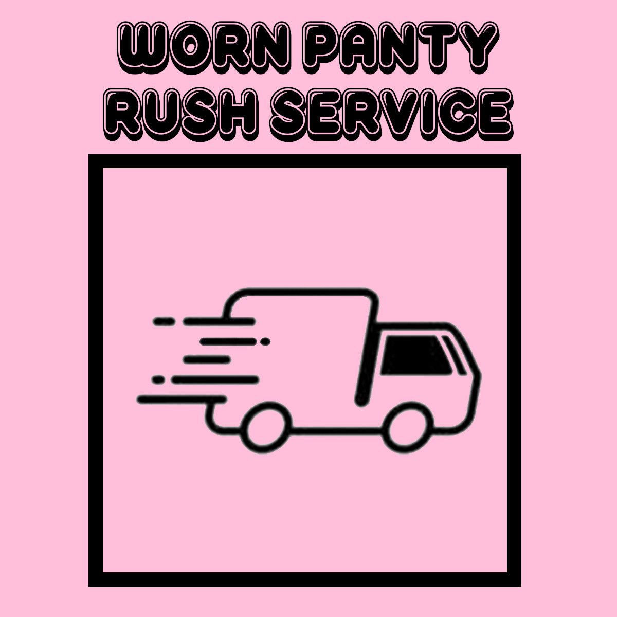 Worn Panty Rush Service