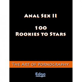 100 Anal Sex Porn Stars II