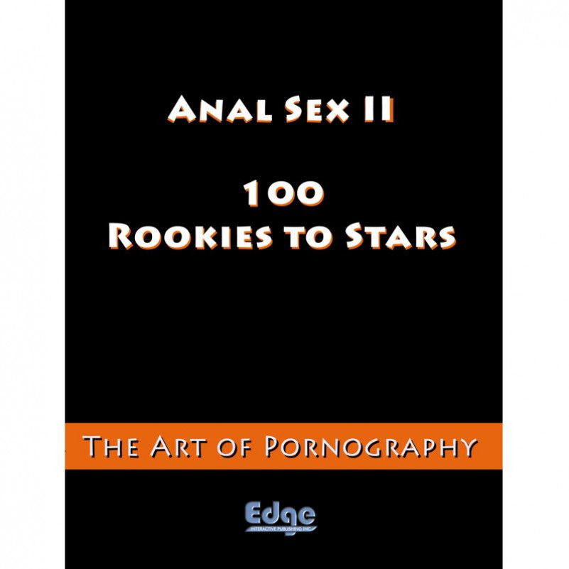 100 Anal Sex Porn Stars II