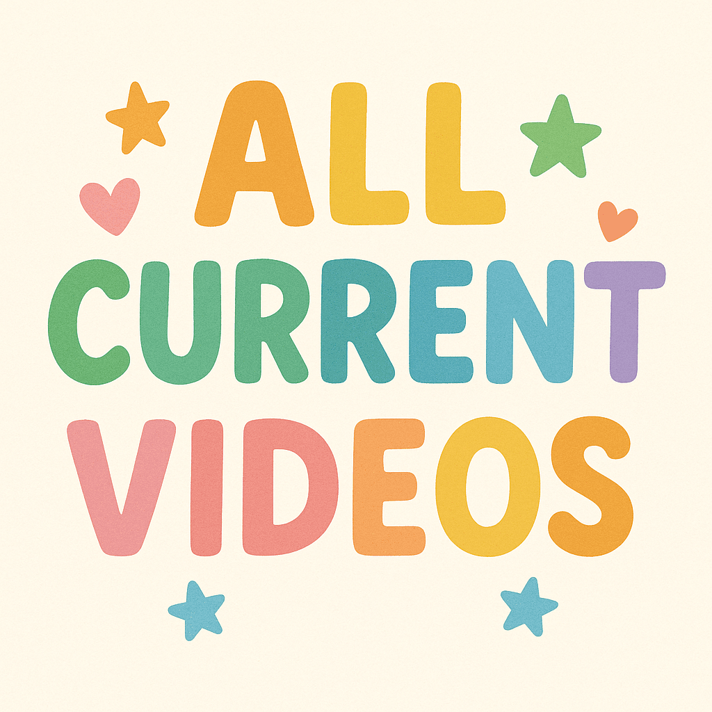 All current vids!