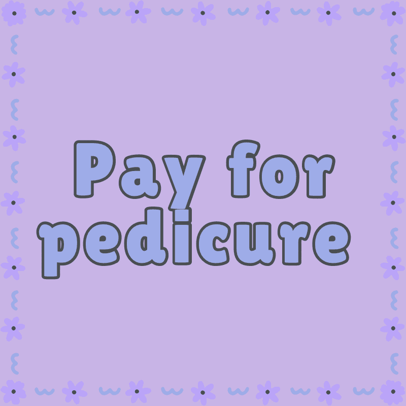 Pay for pedicure