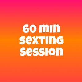 60 minute sexting session
