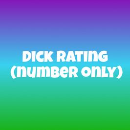 Dick rating number only