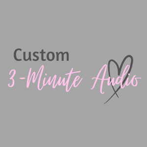Custom: Three Minute Audio