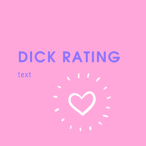 Dick rating text