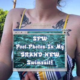 SFW Pool Photos In My BRAND NEW Swimsuit!
