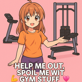 Spoil Your Favorite Gym Girl