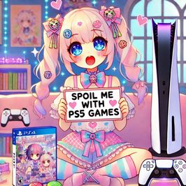 Spoil me with PS5 Games