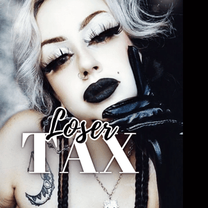 LOSER TAX