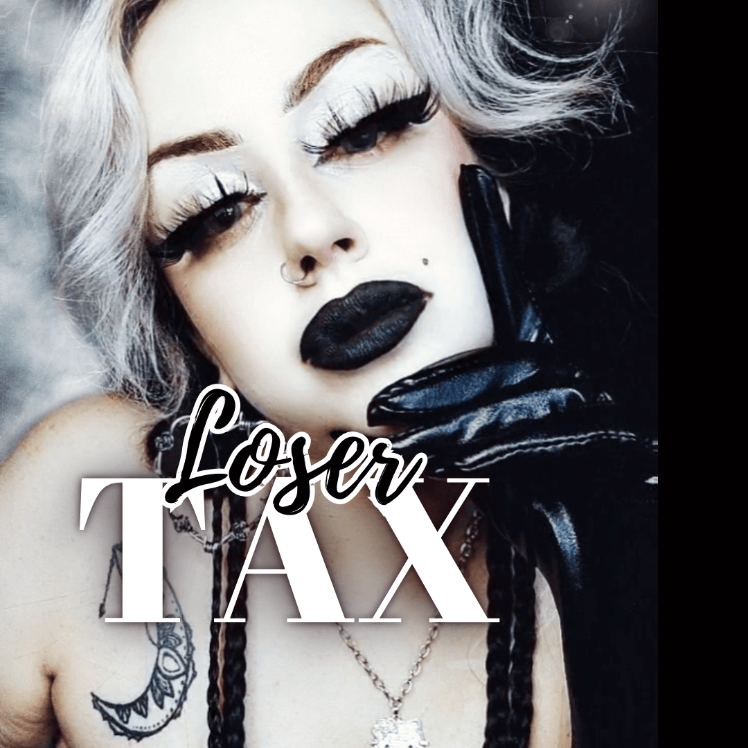 LOSER TAX