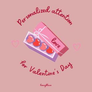 personalized attention for Valentines Day