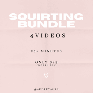 SQUIRTING BUNDLE