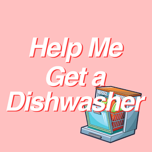 Help Me Get a Dishwasher Installed at My House