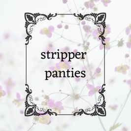 Stripper Panties
