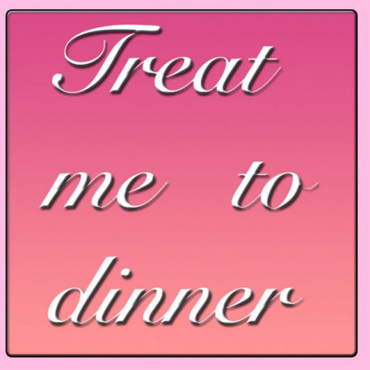 Buy me dinner
