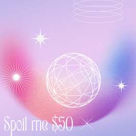 Spoil me
