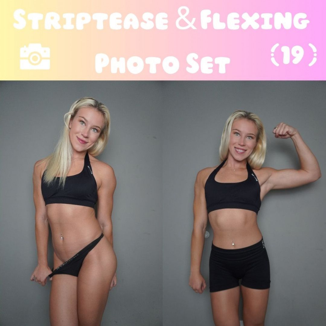 Striptease And Flexing Photoset