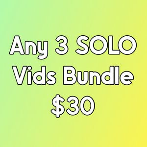 Any 3x SOLO Videos