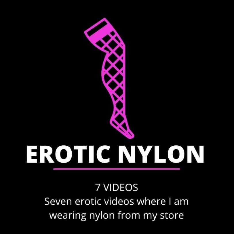 7 XXX Nylon Videos
