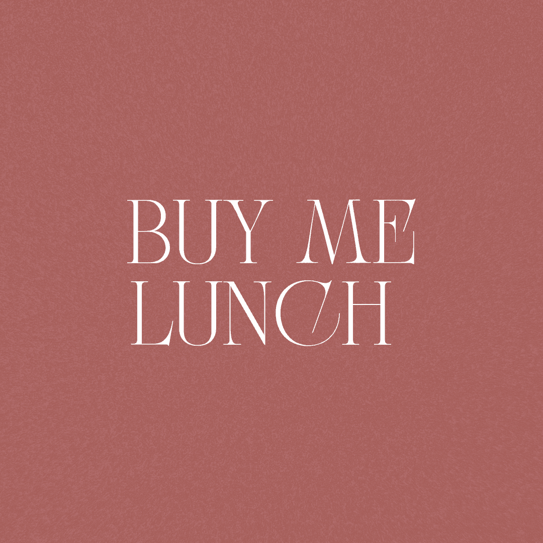 Buy me lunch