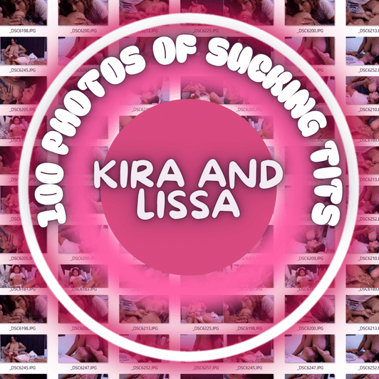 KIRA AND LISA TITTY SUCKING PHOTO SET