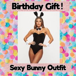 BIRTHDAY GIFT: Sexy Bunny Outfit