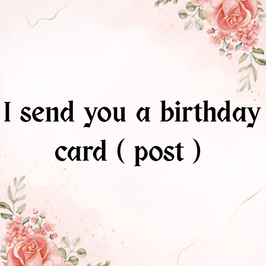 Birthday card by the post