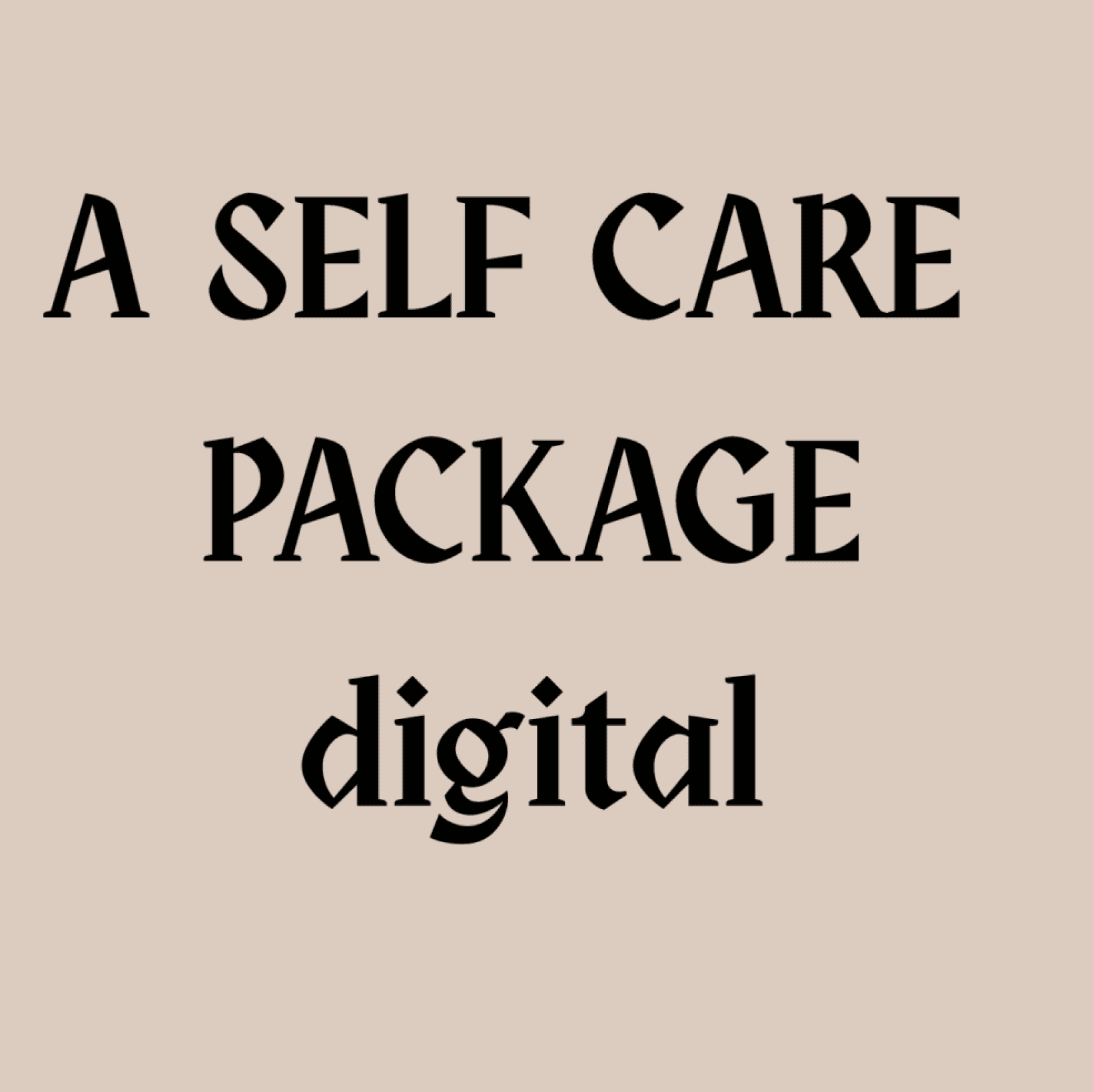A self care package digital