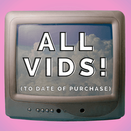 ALL VIDS!