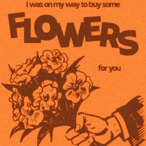Buy Me Flowers