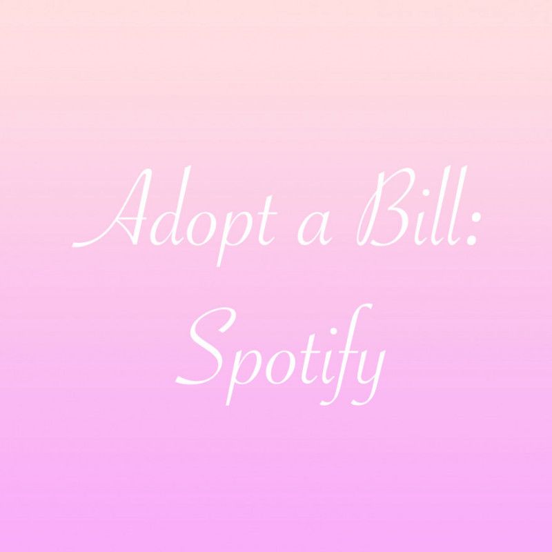 Adopt a Bill: Spotify