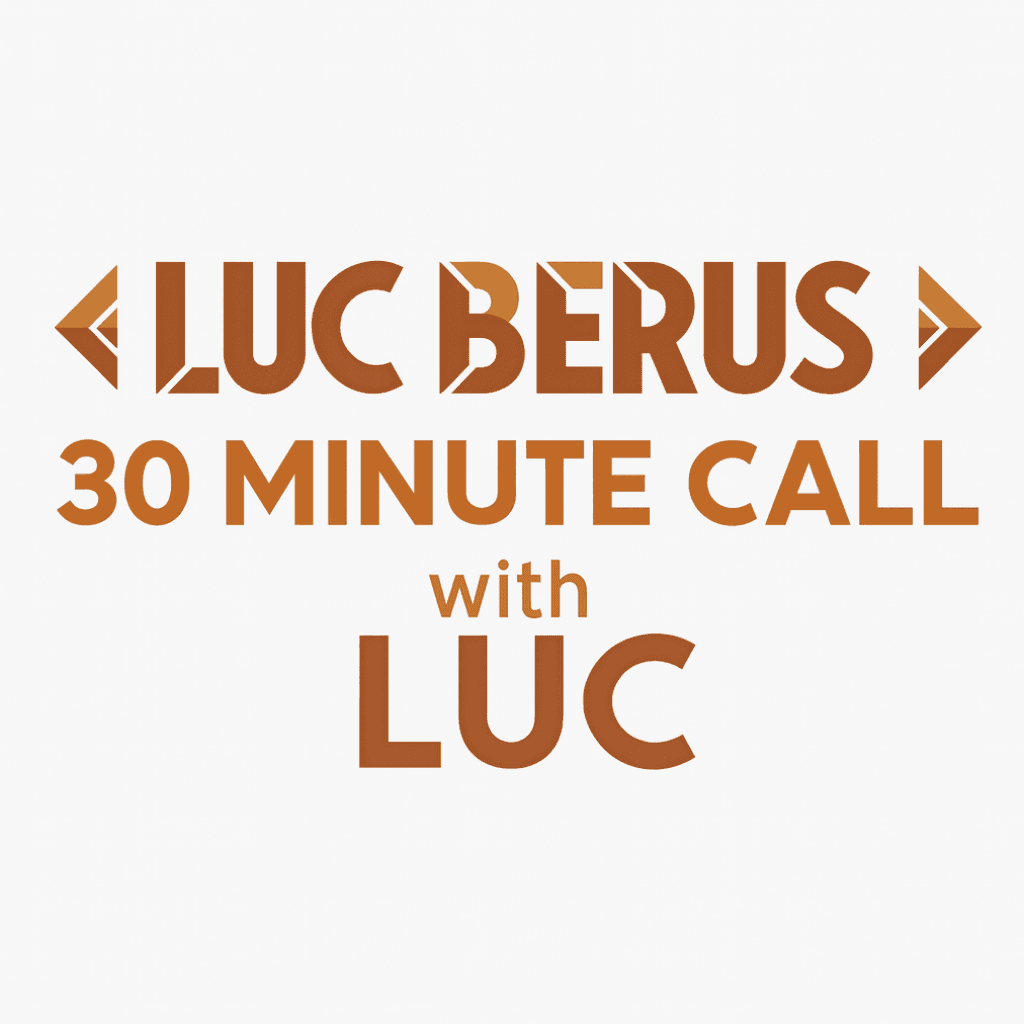 30 Minute Private Call to Talk Directly with Luc