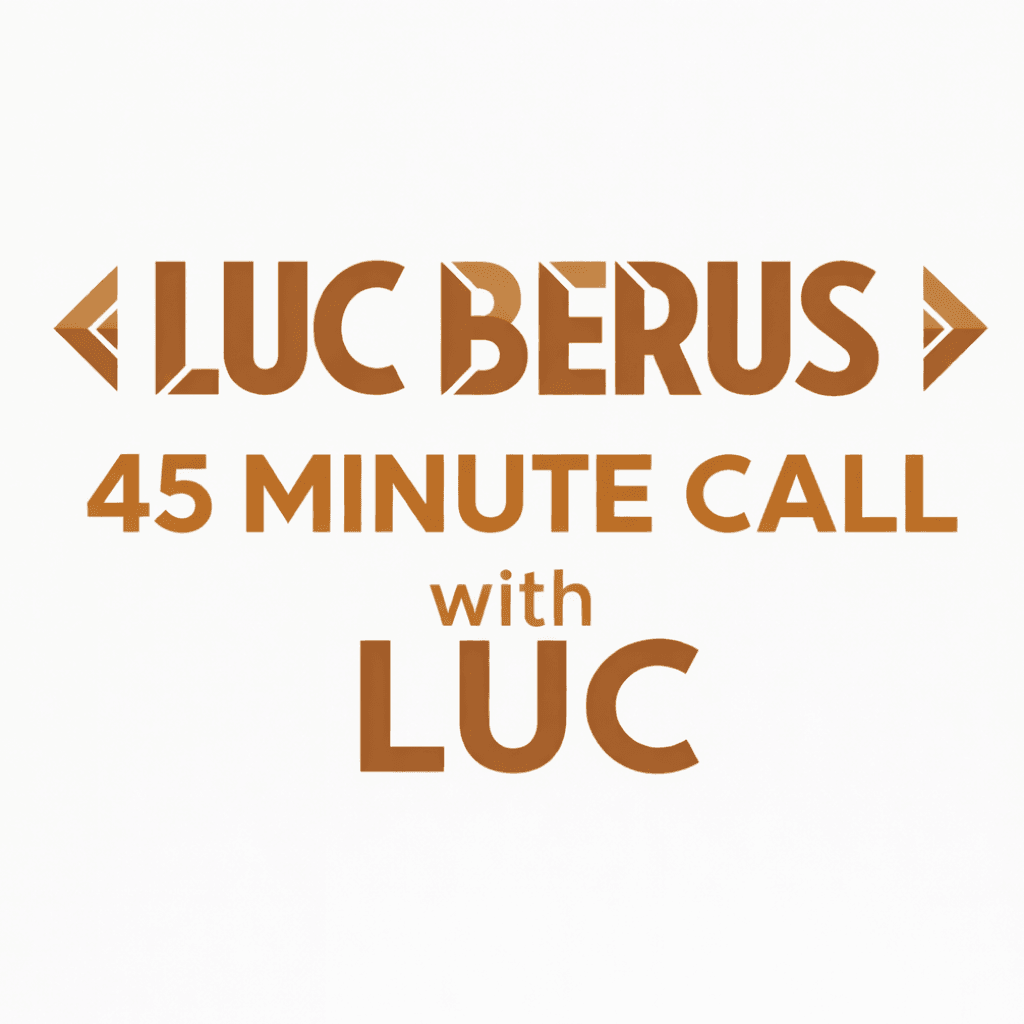 45 Minute Private Call to Talk Directly with Luc