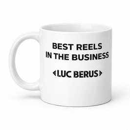Mug Best Reels In The Business Luc Berus White w Video Gift