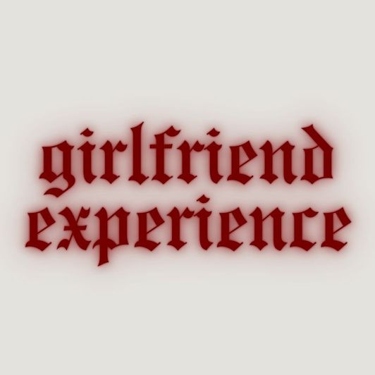 Girlfriend Experience