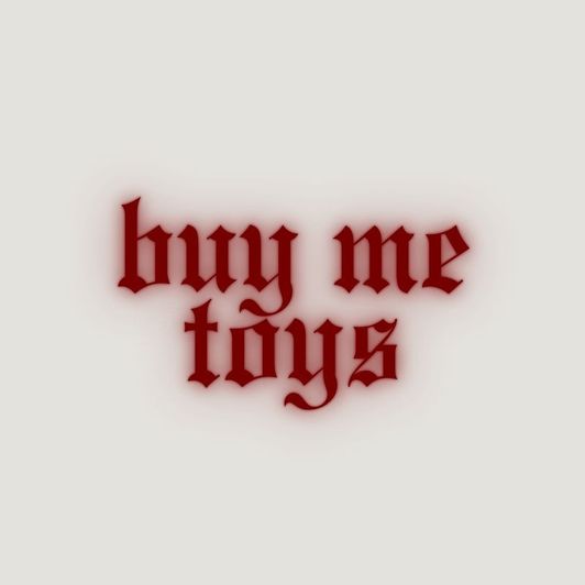 Buy Me Toys