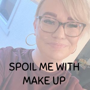 Spoil Me With Make Up