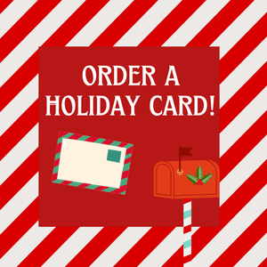Order a Holiday Card!