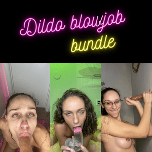 Dildo blowjob bundle