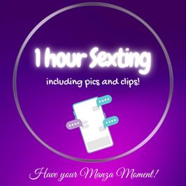 60 min sexting includes pics and clips!