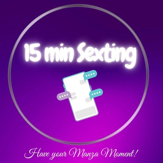15 min sexting session